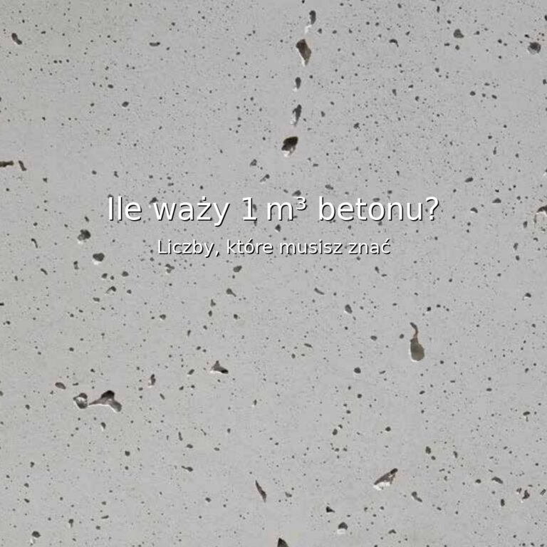 Ile_wazy_1m3_betonu